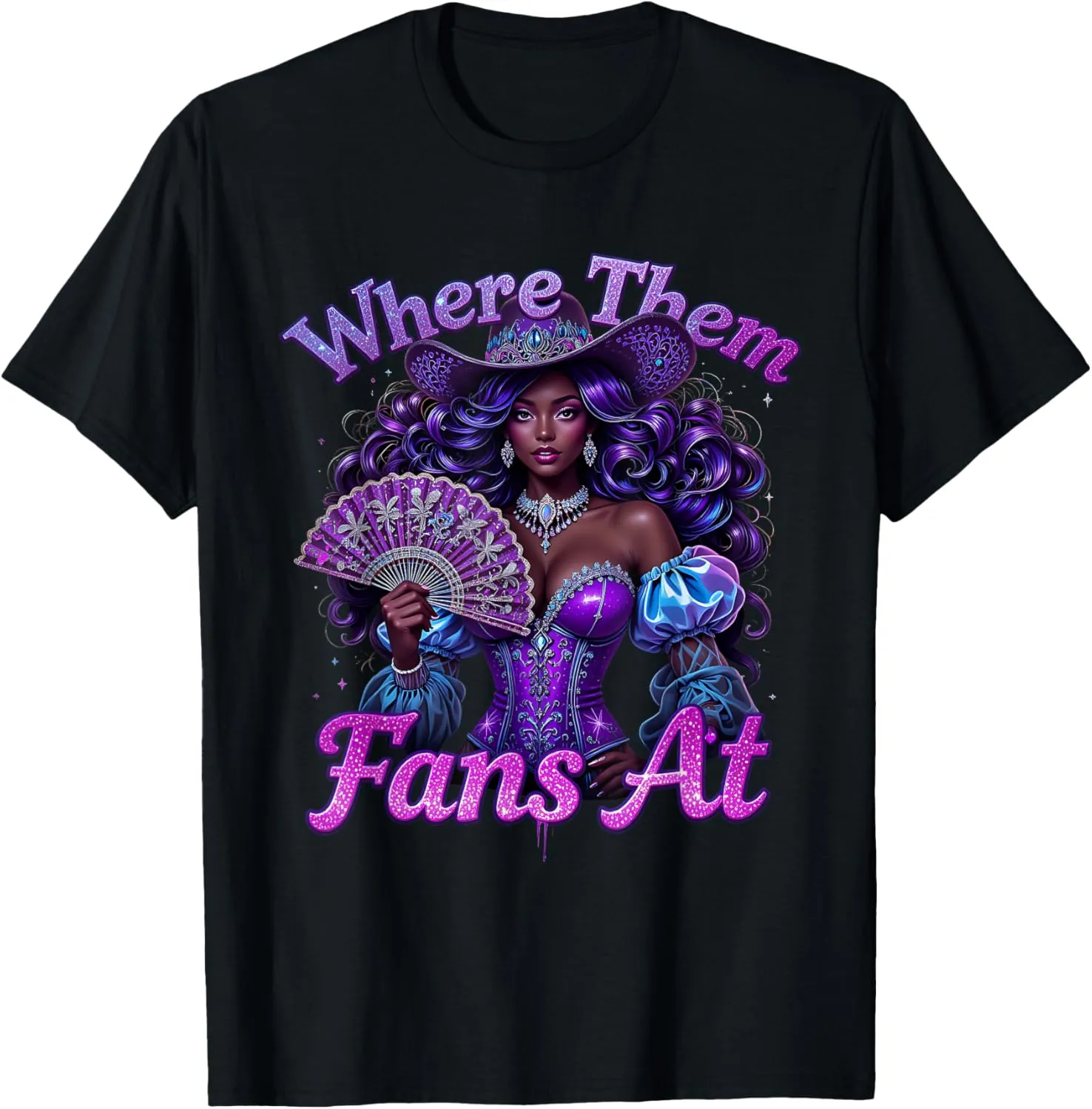 Melanin Cowgirls Where Them Fans At Country Life Women Girls T-Shirt