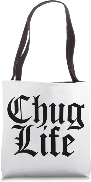 Serous Beer Drinkers CHUG LIFE Lager Ale Craft Beer Tote Bag