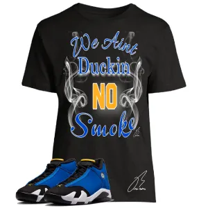 Shirt To Match Jordan Retro 14 Laney/Blue,Duckin No Smoke Unisex Graphic Tee,Sneaker Match,Gift (XXXL, Black)